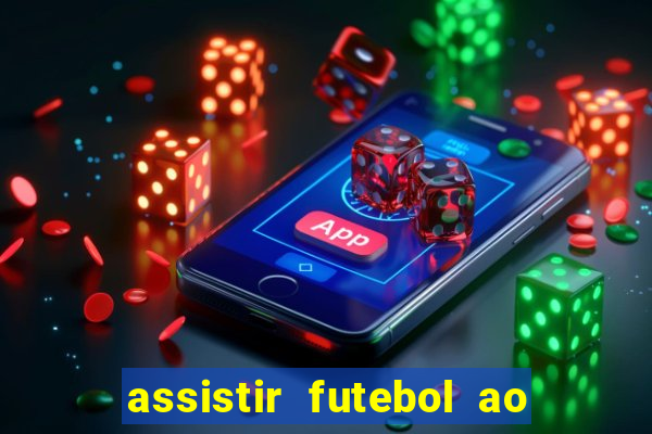 assistir futebol ao vivo gratis no sportv