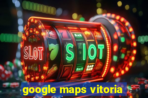 google maps vitoria