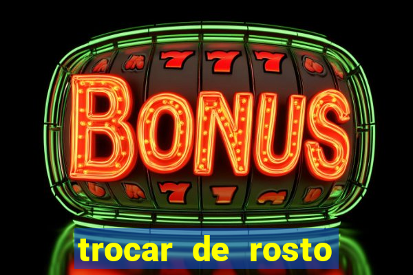 trocar de rosto online trocar rosto de video online