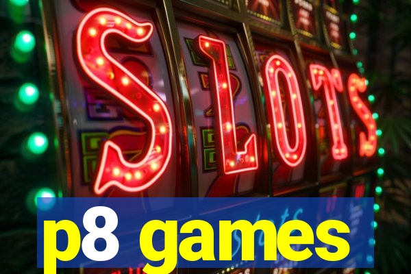 p8 games
