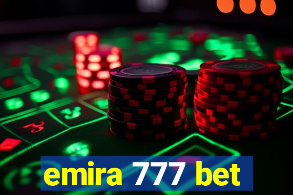 emira 777 bet