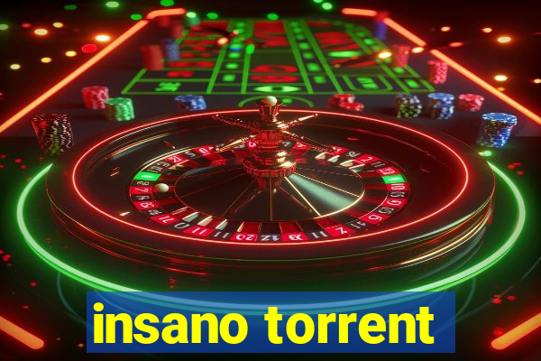 insano torrent