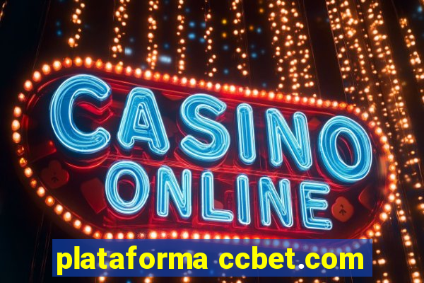 plataforma ccbet.com