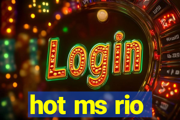 hot ms rio