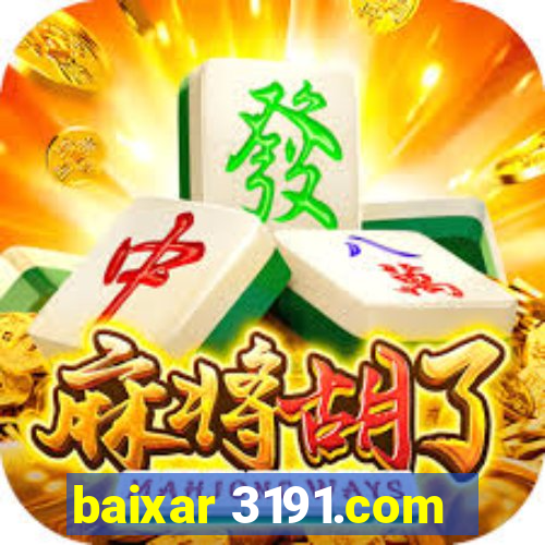 baixar 3191.com