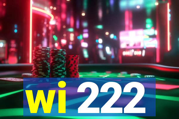 wi 222