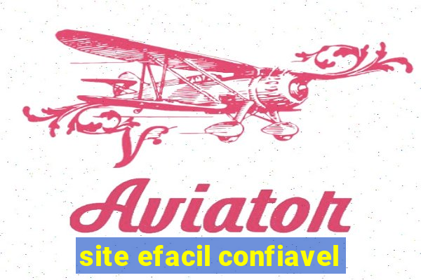 site efacil confiavel