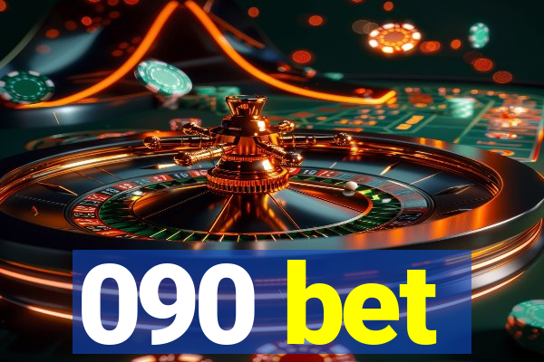 090 bet