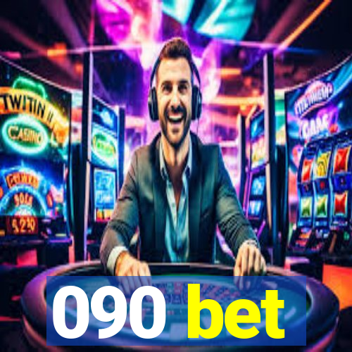 090 bet