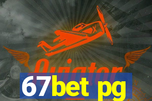 67bet pg