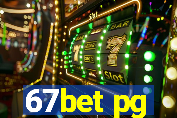 67bet pg