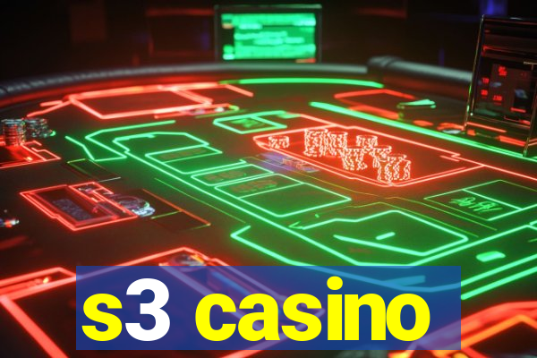 s3 casino