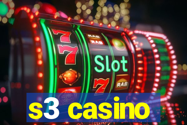 s3 casino