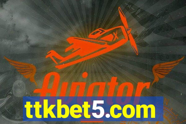 ttkbet5.com
