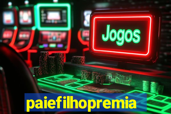 paiefilhopremiacoes.com