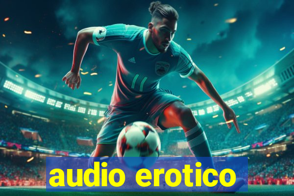 audio erotico