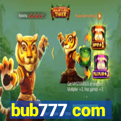 bub777 com