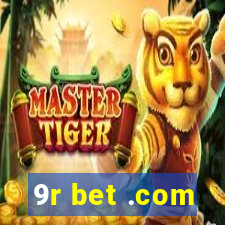 9r bet .com