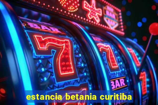 estancia betania curitiba
