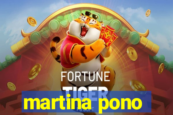 martina pono