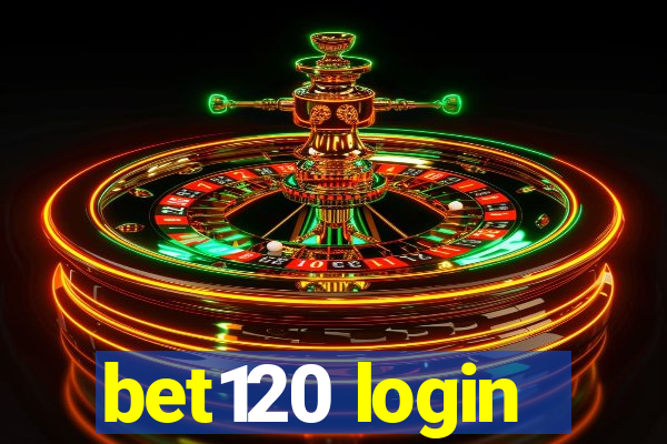 bet120 login