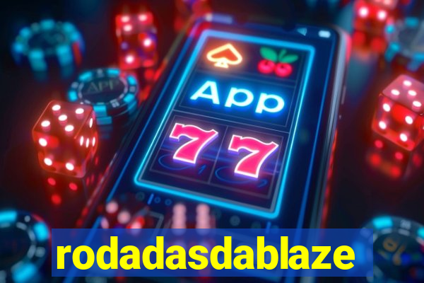 rodadasdablaze
