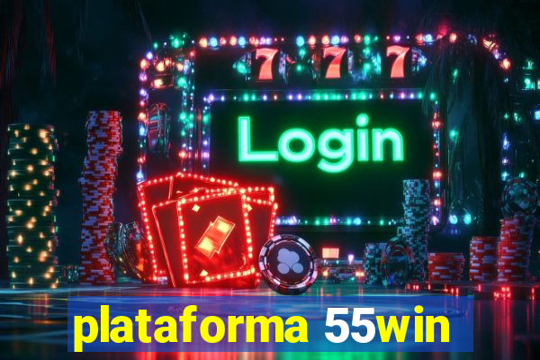 plataforma 55win