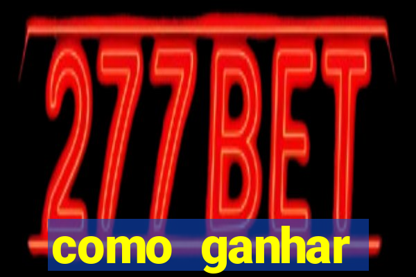 como ganhar dinheiro jogando gratis