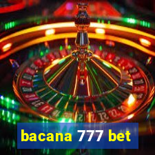 bacana 777 bet