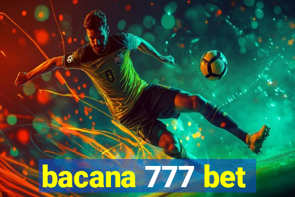 bacana 777 bet