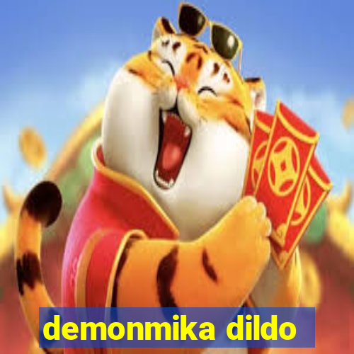 demonmika dildo