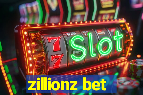 zillionz bet