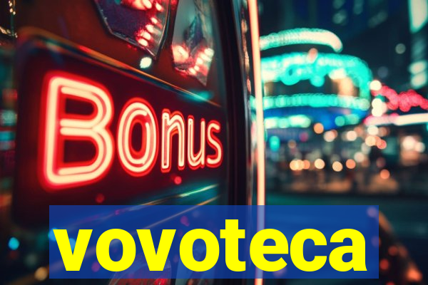 vovoteca