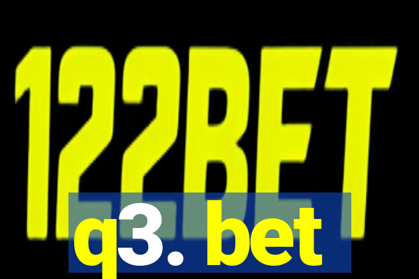 q3. bet