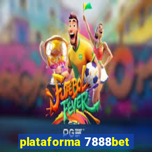 plataforma 7888bet