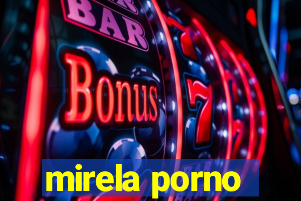 mirela porno