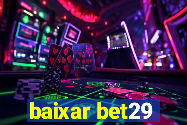 baixar bet29