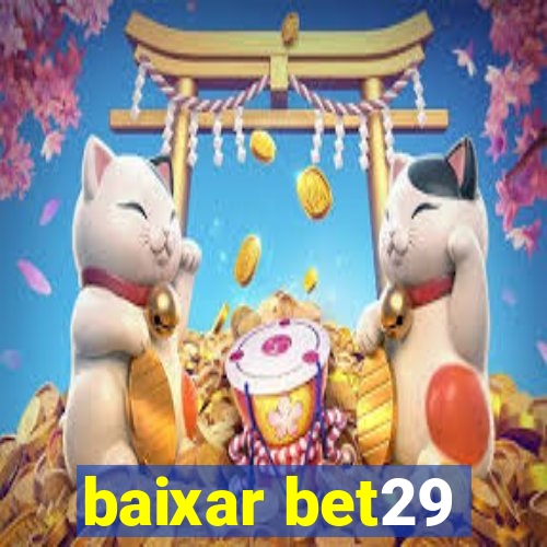 baixar bet29