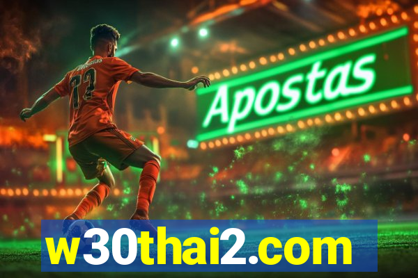 w30thai2.com