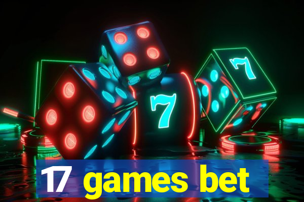 17 games bet