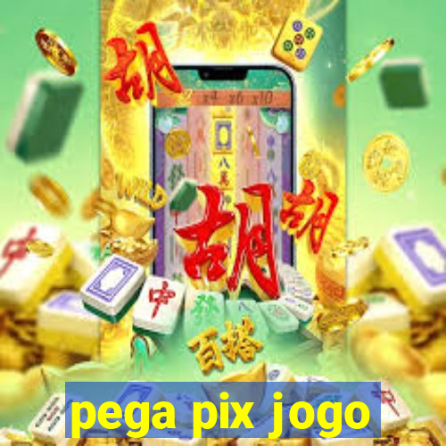 pega pix jogo