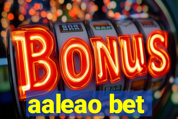 aaleao bet