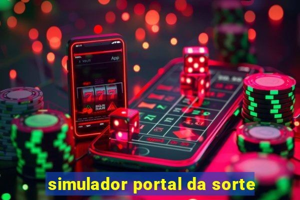 simulador portal da sorte