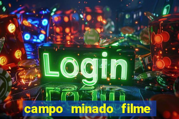 campo minado filme final explicado