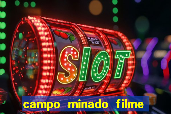 campo minado filme final explicado
