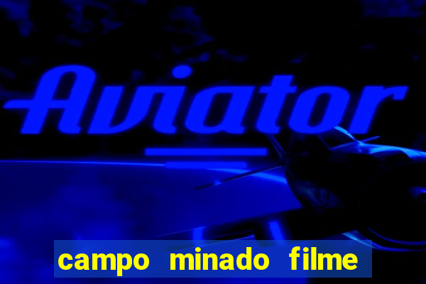 campo minado filme final explicado