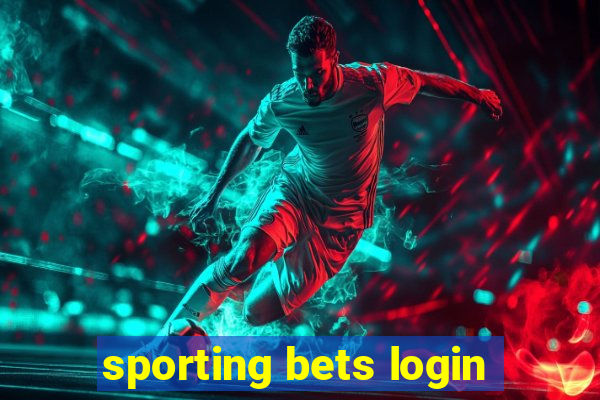 sporting bets login