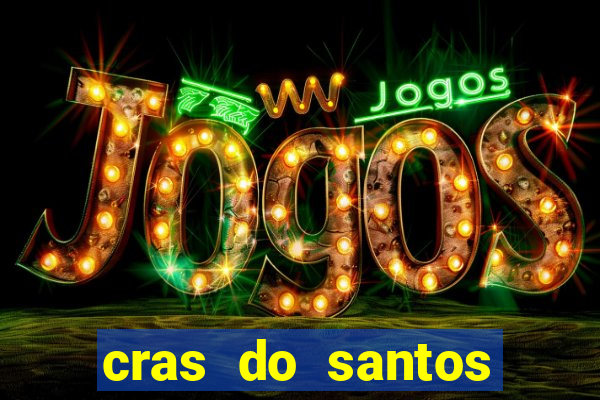 cras do santos dumont aracaju