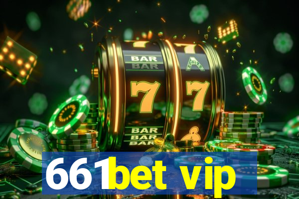661bet vip