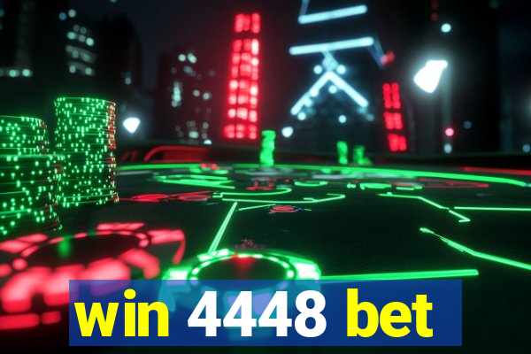 win 4448 bet